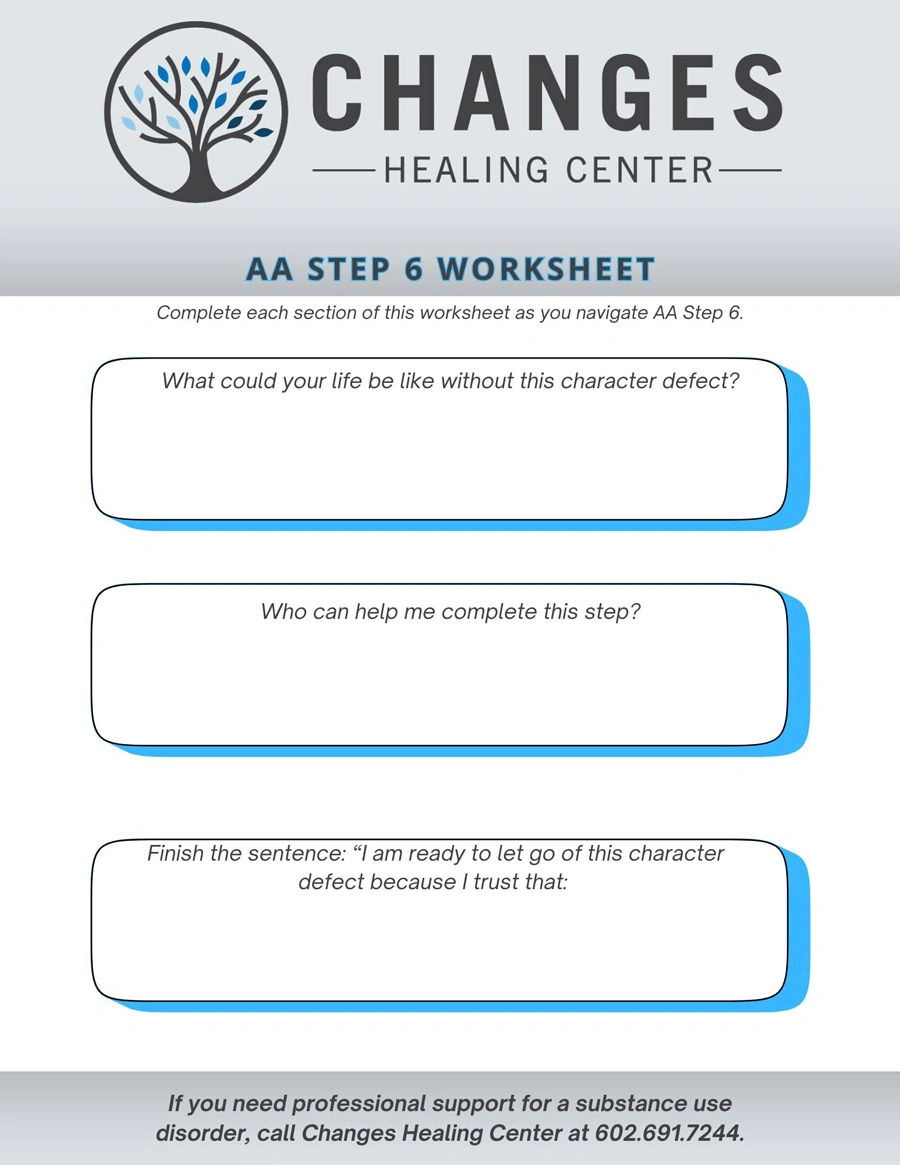 AA Step 6 Worksheet 2 - Changes Healing Center
